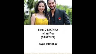 Lyrics (Hindi/Rom/Eng) | O Saathiya | Ishqbaaz