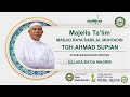 TGH. Ahmad Supian (Selasa, 23 Juli 2024) - Masjid Raya Sabilal Muhtadin