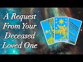 ✨💛 A Request From Your Deceased Loved One 💛✨Timeless Mini Message Pick A Card Reading