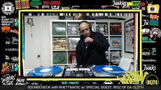 SOUNDCHECK with RHETTMATIC - Special Guest: RIGZ OF DA CLOTH (1/25/2022)