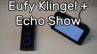 Eufy Video-Türklingel mit Echo Show verbinden und LIVE-Bild automatisch wiedergeben lassen