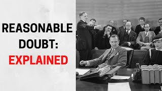 Reasonable Doubt: Explained