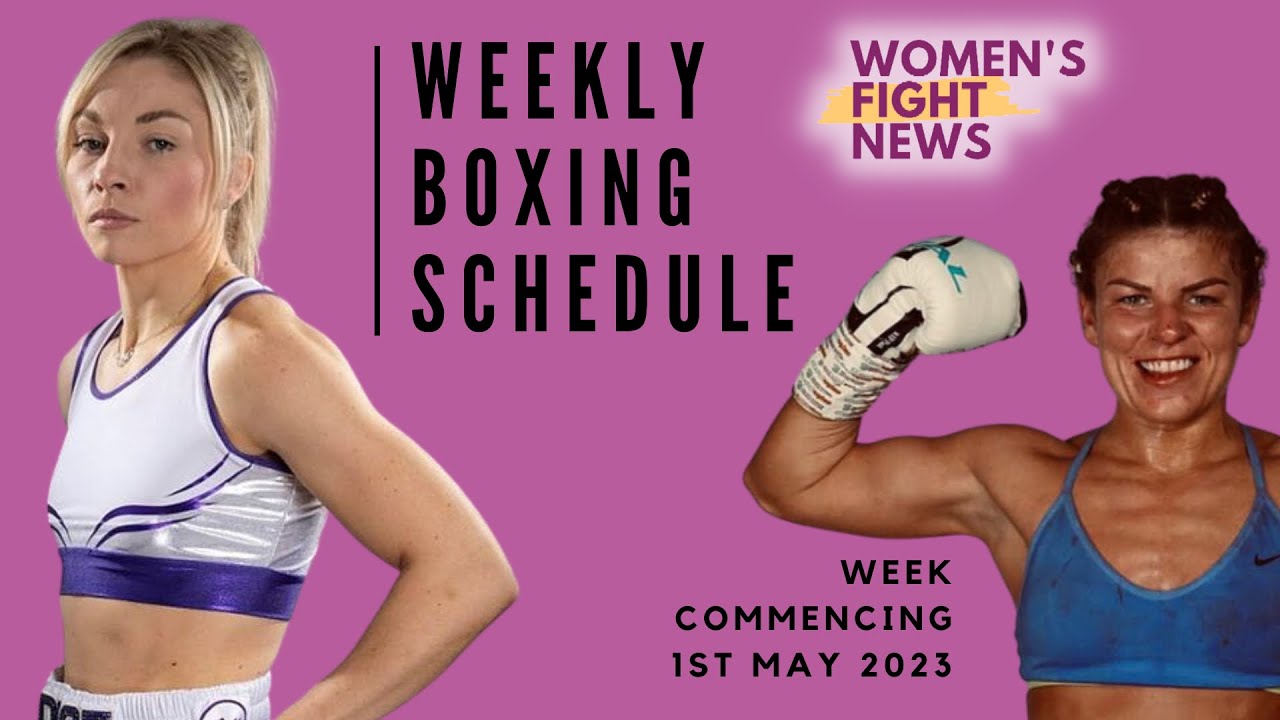 Boxing Schedule Week Commencing 1st May 2023 🥊 - YouTube