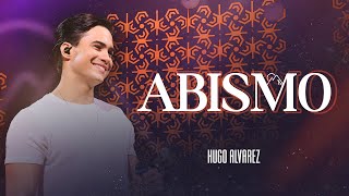 Hugo Alvarez - Abismo (Ao vivo em Goiânia)