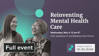 Reinventing mental health care