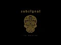 Subsignal - The Passage