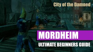 Mordheim: City of the Damned - Ultimate beginner's guide