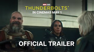 Marvel Studios Thunderbolts* | Official Trailer | In Cinemas May 1