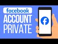 How To Make Facebook Account Completely Private (2024) | UPDATED