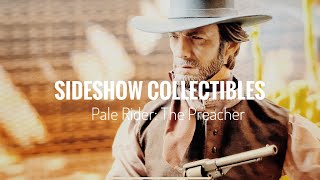 Unboxing SIDESHOW Collectibles Pale Rider: The Preacher