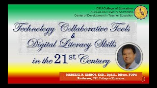 Module 3 Lesson 4-5 Technology Collaborative Tools and Digital Literacy Skills in the 21st Century