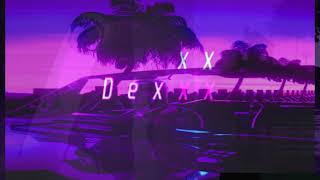 "Thrusting Freestyle" - Dexxx (feat. GrimDaddyPurp)