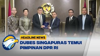 [HEADLINE NEWS, 18/01] Dasco Terima Kunjungan Dubes Singapura Bahas Kerja Sama EBT