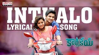 Inthalo Full Song With lyrics - Karthikeya Songs - Nikhil, Swati - Aditya Music Telugu