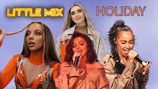 Little Mix - Holiday (Stage Mix)