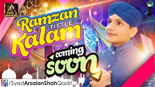 Amad e Ramzan Hai | Official Ramzan Promo 2022 By Syed Arsalan Shah Qadri