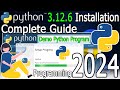 How to Install Python 3.12.6 on Windows 10/11 [2024 Update] Complete Guide | Hello World Python Code