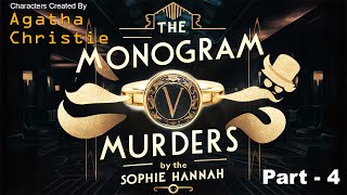 The Monogram Murders by Sophie Hannah | Part - 4 | Agatha Christie Audiobooks @TaleTuner