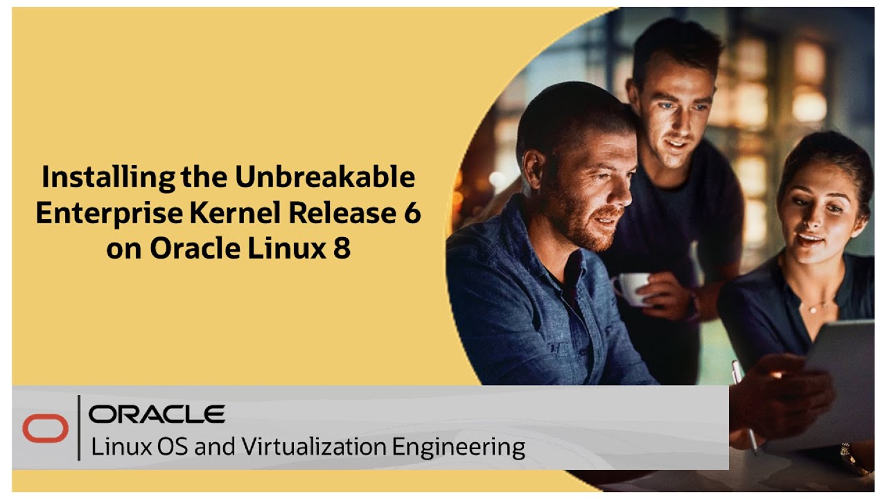 Installing The Unbreakable Enterprise Kernel Release 6 On Oracle Linux ...