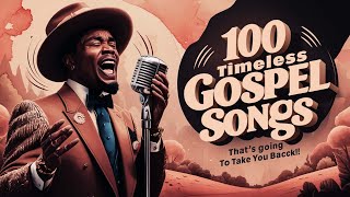 1960s-1980s Timeless Gospel Hits | All Time Best Old School Gospel [Gospel Classics, Vintage Gospel]