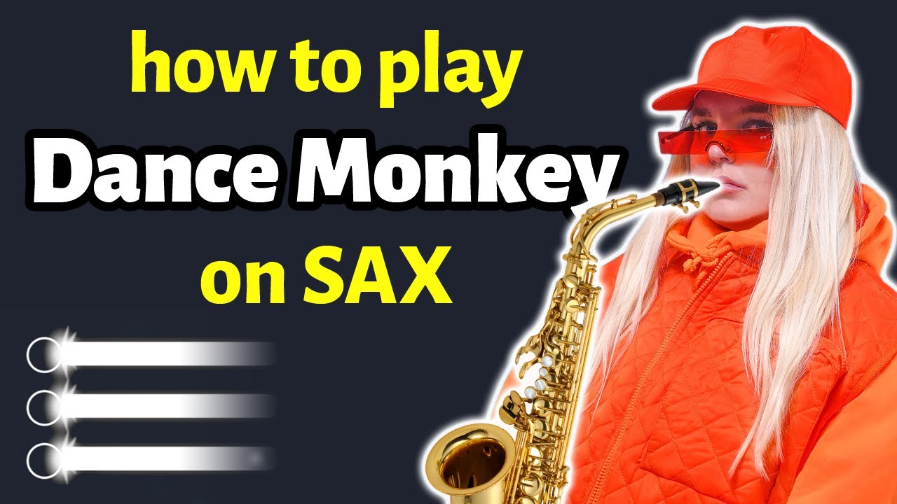 Dance Monkey Sax Tutorial Saxplained Youtube