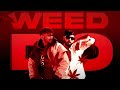 WEED DO  - BLANK X SAMEER ATEEQ |  NEW MUSIC  | 2023