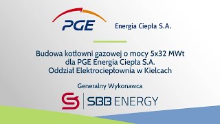 Budowa kotłowni gazowej o mocy 5x32MWt dla PGE Energia Ciepła S.A. Elektrociepłownia w Kielcach