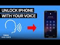 How To Unlock iPhone With Voice