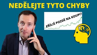 3 psychologické INVESTIČNÍ CHYBY: Kdy koupit a prodat akcie