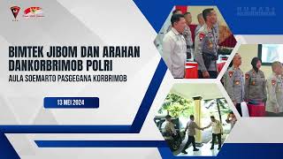 BIMTEK JIBOM DAN ARAHAN DANKORBRIMOB POLRI