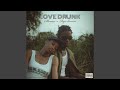 LOVE DRUNK