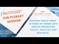 Building public trust in times of crises into health promotion policy, practice and research