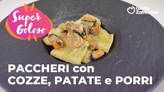 PACCHERI con COZZE, PATATE e PORRI - RICETTA da PROVARE SUBITO!🤤🥔🌿