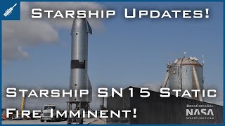 Starship SN15 Static Fire Imminent! GSE 2 Rolls Out. SpaceX Starship Updates! TheSpaceXShow