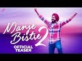 Manje Bistre 2 - Pre Teaser | Gippy Grewal | 12 April 2019 | Releasing Worldwide