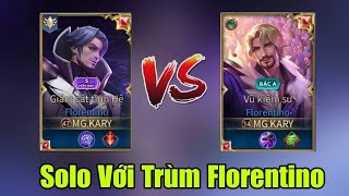 Highlight Solo Với Best Florentino Trong Map Solo 1vs1  Mãn Nhãn | florentino  vs allian