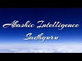 akashic intelligence sadhguru practice this 3 times a day