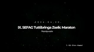 2024. - IX. SEFAG Tuttibringa Zselic Maraton - Rövidtáv - M1 - 7.hely