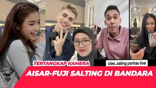 CO CWEET AISAR SALTING tanya Fuji di bandara || USTA tambah berlayar saling pantau di live nihh guys