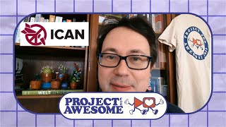 We need nuclear disarmement. Vote for ICAN! | Project for Awesome 2025