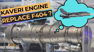 Will India's Kaveri engine replace the GE F404 in the future?