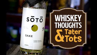 SAKE! Soto Sake Review