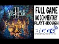 Octopath Traveler II Part 1 of 5 - Walkthrough - No Commentary