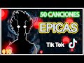 🔴50 CANCIONES EPICAS que HAS ESCUCHADO pero NO SABES EL NOMBRE Tik Tok #10