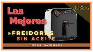 ✅ Mejor Freidora Sin Aceite 2022 (de Aire) ✅ Top 5 + Guía de Compra | Comprar-losmejores.com