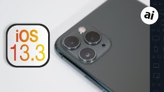 iOS 13.3 -- Changes, Features, \u0026 Performance!