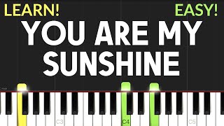 You Are My Sunshine - Jimmie Davis | EASY Piano Tutorial