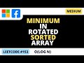 Leetcode 153 -  Find Minimum in Rotated Sorted Array - Binary Search - Python