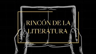 Rincón de la lectura/Epi.1/ hablemos un poco de la literatura