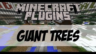 Minecraft Plugin Spotlight | Giant Trees by deltahat